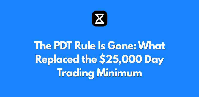 The PDT Rule Is Gone: What Replaced the $25,000 Day Trading Minimum